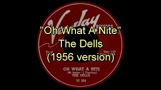 "Oh What A Nite" (1956 version) - The Dells (lyrics)