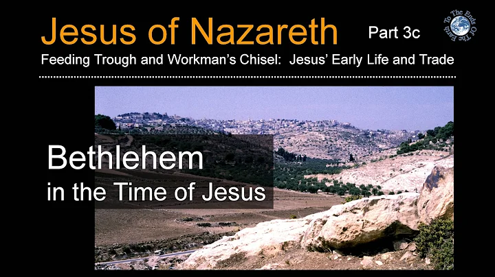 Bethlehem in the Time of Jesus (Jesus of Nazareth ...