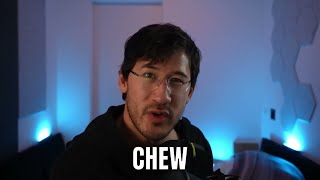 Markiplier saying CHEW