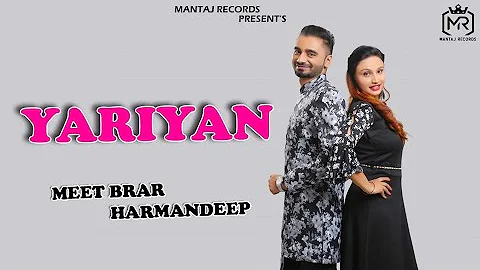 Yariyan ll Meet Brar Harmandeep ll New Punjabi Song 2021