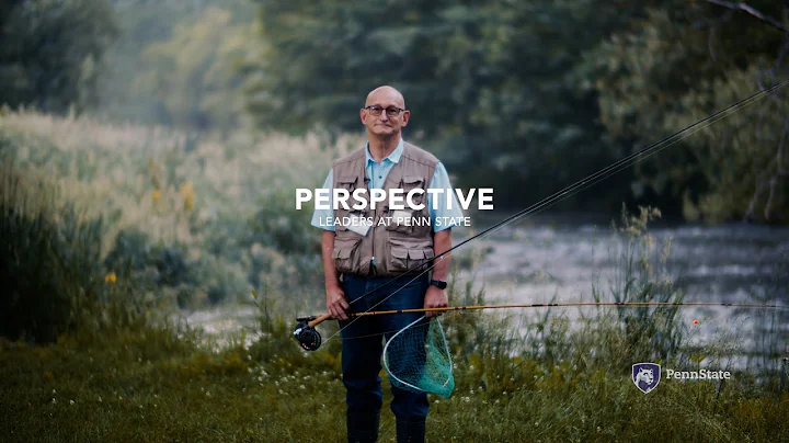 Perspective: Leaders at Penn State  Richard Roush
