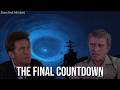 The Final Countdown (1980) "What if... er, nevermind."