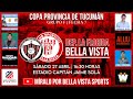 COPA TUCUMÁN - FECHA N°7 - LA FLORIDA vs BELLA VISTA