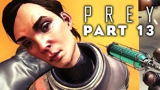 Prey - SAVING MIKHAILA ILYUSHIN (Prey 2017 Walkthrough Gameplay Part 13) screenshot 5