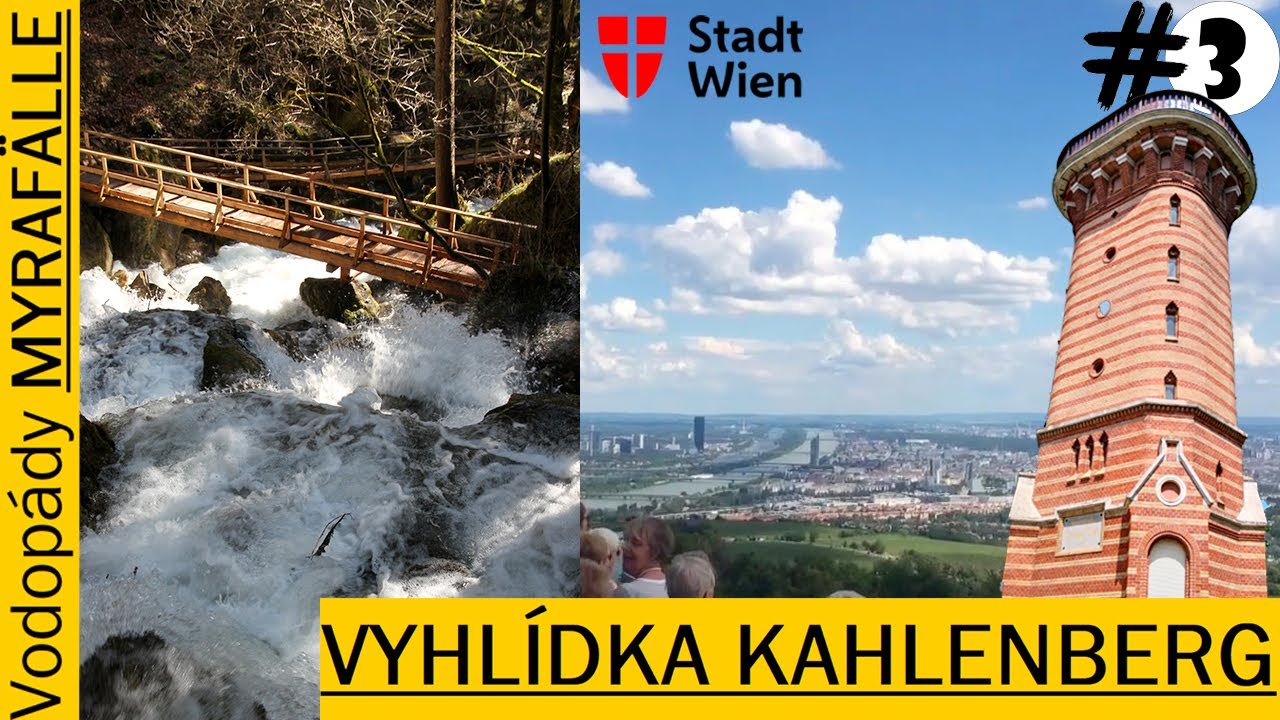 72 hodin ve VÍDNI | HL.MĚSTO z Kahlenbergu a přírodní vodopády Myrafälle | #3/3