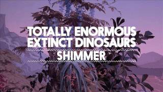 Watch Totally Enormous Extinct Dinosaurs Shimmer video