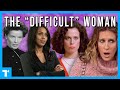 The Difficult Woman Trope: How The Label Evolved &amp; Why It Sticks