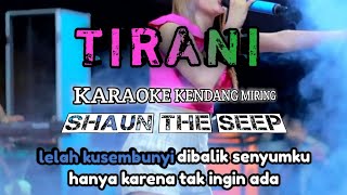 ( KARAOKE ) TIRANI - DIN ANESIA - Shaun the sheep - ojing kendang miring. 