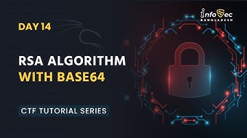 [বাংলা] Beginner To Advance CTF #DAY​-14 -RSA Algorithm With Base64 | RSA   CTF  Solve