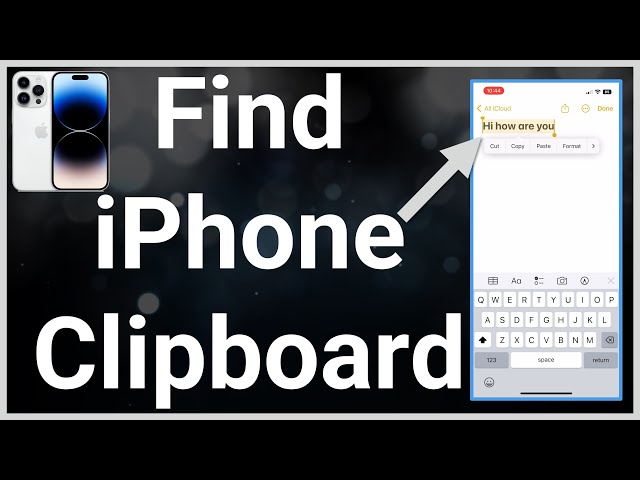 How To Find Clipboard On iPhone - YouTube