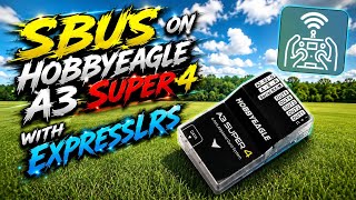 SBUS on HobbyEagle A3 Super 4 gyro with ELRS ExpressLRS LESS WIRES!