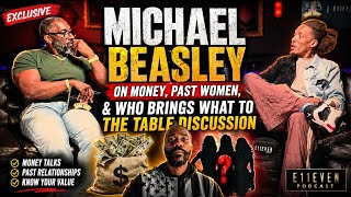 Michael Beasley On Money, Past Women, &amp; Who Brings What To The Table Discussion