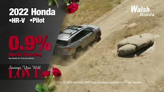 Walsh Honda | WH020122_15TV_A  HR-V Pilot Special Financing