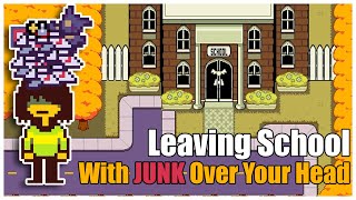 Leaving School with Junk Over Your Head - Deltarune Chapter 2