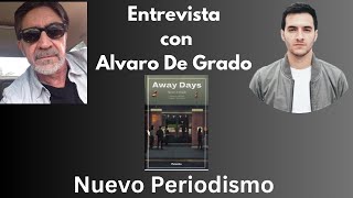 Nuevo Periodismo con Alvaro De Grado