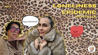LETS TALK ABOUT - EPISODE 3 - Are you lonely? with Alia