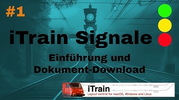 iTrain 5.1 Signale [D] – Video 01 – Einführung und Regeln für den Download von iTrain-Signalen