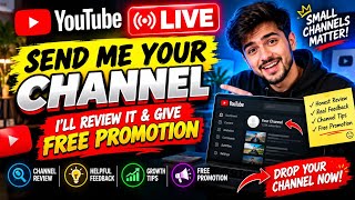 🚨 LIVE NOW! Send Me Your YouTube Channel 🔥 Live Reviews, Feedback & Free Promotion #live