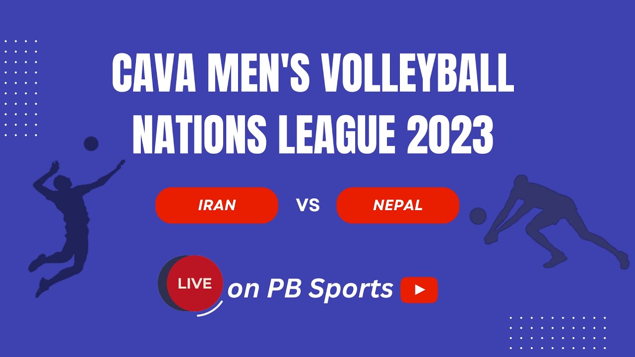 Volleyball LIVE 🏐 Iran vs Nepal; CAVA Mens Nations League 2023
