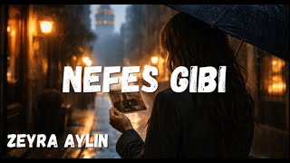 Nefes Gibi - Emotional Turkish Love Song