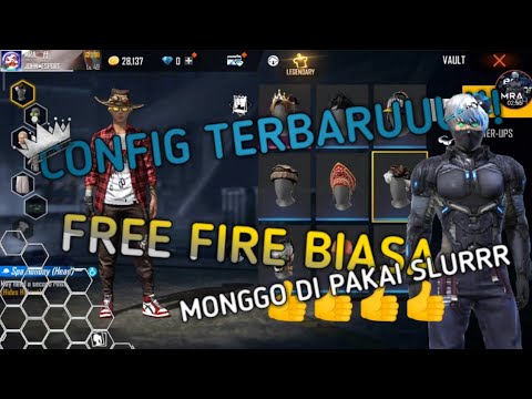 CONFIG FREE FIRE TERBARU‼️ AUTO SEMANGAT CUY!!