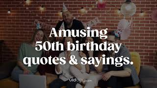 50Th Birthday Wishes Quotes