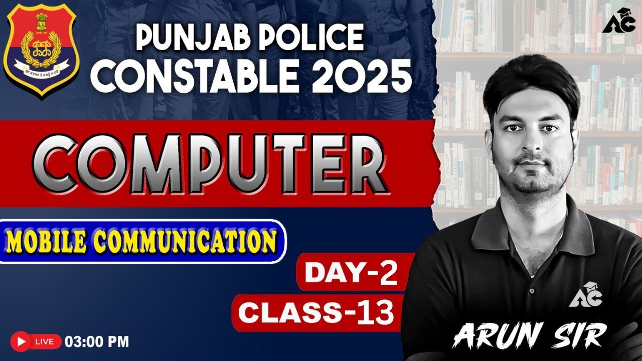 Punjab Police Constable Computer Class 2025 | Mobile Communication | Day-2 | By Arun Sir #13