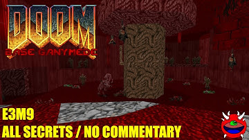 Doom: Base Ganymede - E3M9 - UVMAX No Commentary