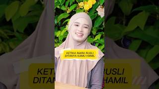 Inara Rusli Kamu Hamil