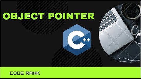 Object-Oriented Programming | Object Pointer in C++ in Urdu/Hindi|#CodeRank #OOP