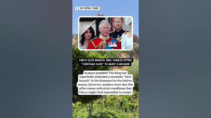 King Charles Offers Christmas PEACE! 🕊️ Olive Branch to Harry  #RoyalFamily