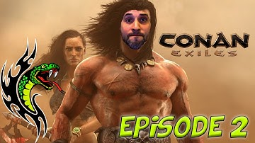 Conan Exiles Episode 2 Building The Base