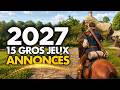 Votre COMPTE EN BANQUE va PLEURER : 2027 va être FOU ! 💥 15 GROS JEUX à venir l'année prochaine