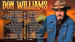 Don Williams Greatest Hits Playlist ⭐ 80s 90s Country Music ⭐ 200 Artists of All Time