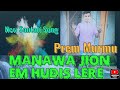 Manawa jion em hudis lekhannew santali songprem murmuhembrom boyzz entertainment