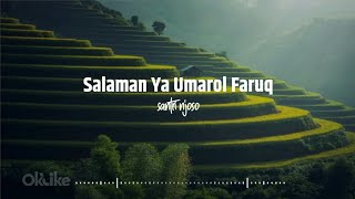 Salaman Ya Umarol Faruq (Lirik)