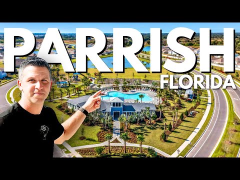 Parrish Florida EVERYTHING YOU NEED TO KNOW