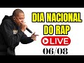 LIVE DIA NACIONAL DO RAP