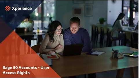 Sage 50 - Accounts User Access Rights