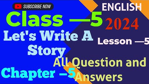 Class -5 ll English Chapter -5 ll Let