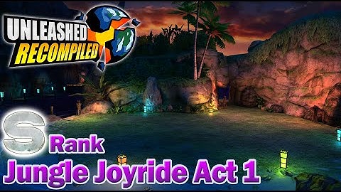 Unleashed Recompiled (Sonic Unleashed PC) - Adabat Jungle Joyride Night Act 1 (S Rank)