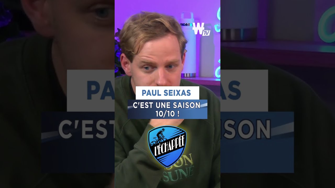 💯 La saison de Paul Seixas, c'est 10/10