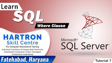 SQL | Tutorial 7 | Where Clause | HARTRON SKILL CENTRE FATEHABAD