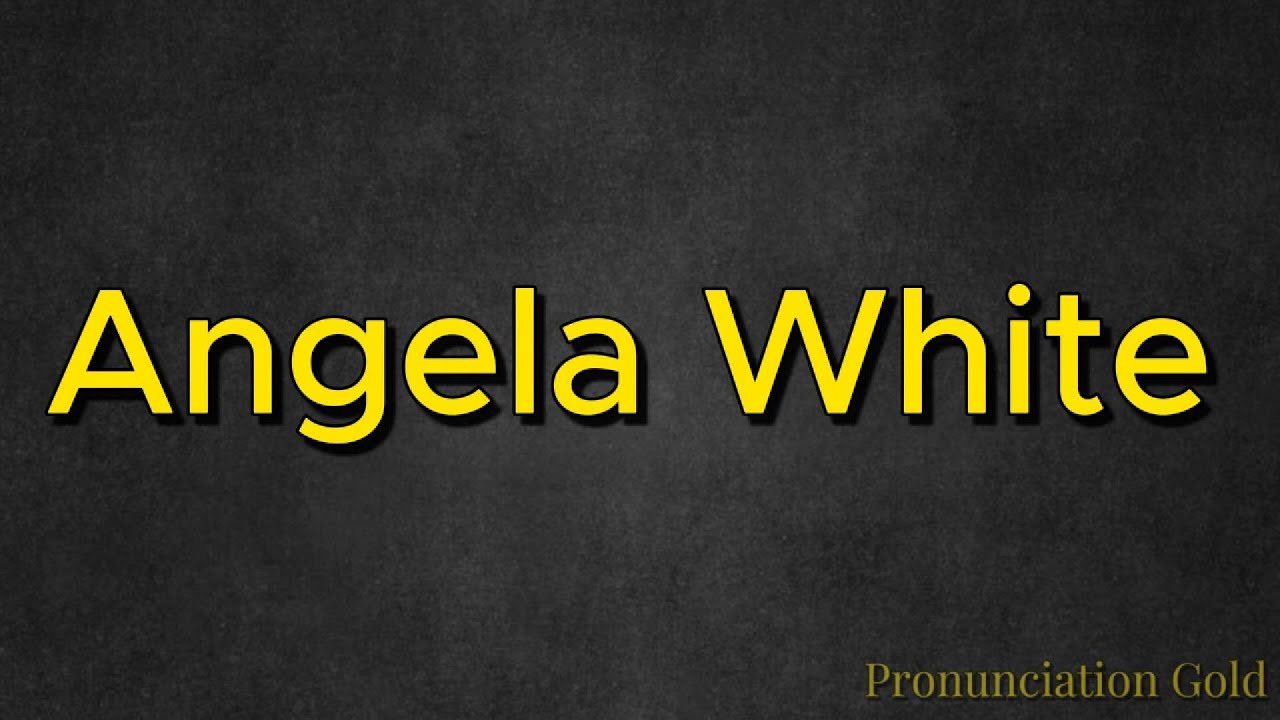 ⁣How to Say Angela White - Pronounce it Correctly Every Time!