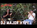 Dj major hype on clapitup la part 1 ep 173