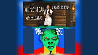 We No Speak Americano Vs. Heads Will Roll ( sub zero project bootleg)