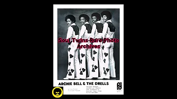 Archie Bell & The Drells ~ I've Been Missing You