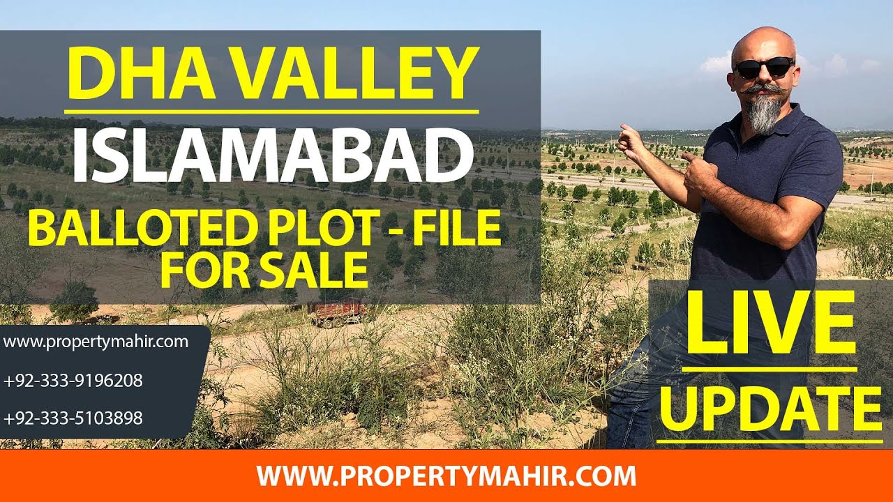 DHA VALLEY ISLAMABAD LATEST DEVELOPMENT UPDATE CURRENT PRICE BALLOT