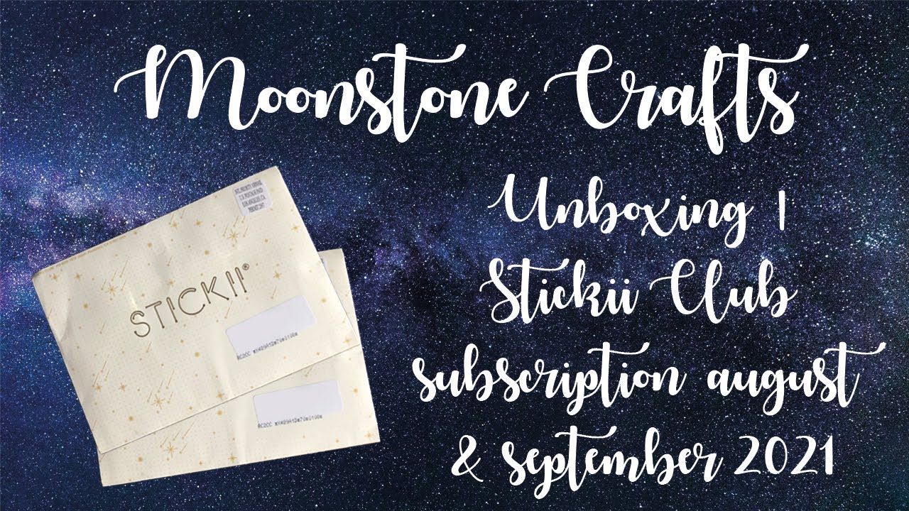 Unboxing | Stickii Club subscription August & September 2021