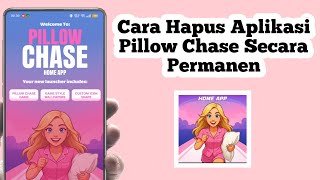 How to Delete the Pillow Chase Home App | How to Use the Pillow Chase Home App screenshot 3